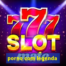 porno com legenda